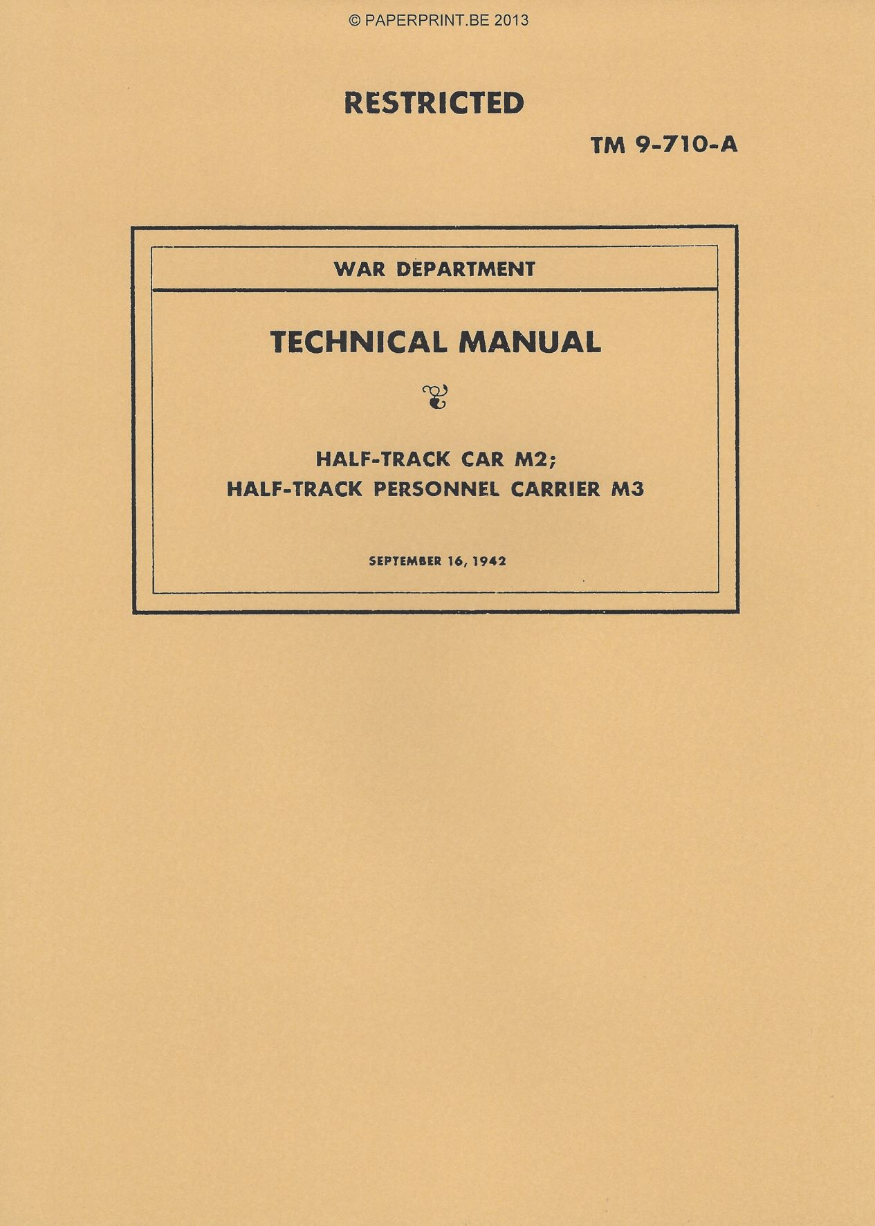 TM 9-710-A US HALF TRACK CAR M2 AND PESONNEL CARRIER M3 MANUAL